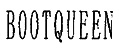 Bootqueen